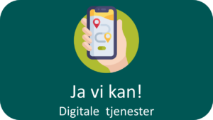 Ja, vi kan!: Digitale tjenester