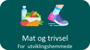 Mat og trivsel: For utviklingshemmede