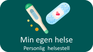 Min egen helse: Personlig helsestell