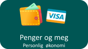 Penger og meg: personlig økonomi